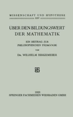 Über den Bildungswert der Mathematik