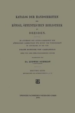 Katalog der Handschriften der Königl. Öffentlichen Bibliothek zu Dresden