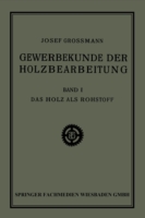 Das Holz als Rohstoff