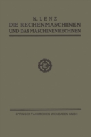 Die Rechenmaschinen und das Maschinenrechnen