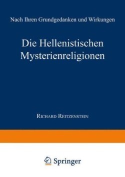 Die Hellenistischen Mysterienreligionen