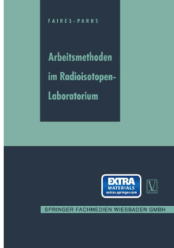 Arbeitsmethoden im Radioisotopen-Laboratorium