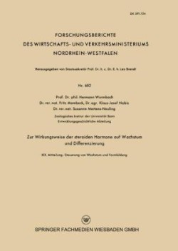 Zur Wirkungsweise der steroiden Hormone auf Wachstum und Differenzierung