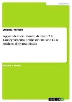 Apprendere nel mondo del web 2.0. L'insegnamento online dell'italiano L2 a studenti d'origine cinese