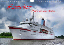 Luxusliner Schwimmende Pal?ste (Wandkalender 2019 DIN A4 quer)