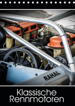 Klassische Rennmotoren (Tischkalender 2019 DIN A5 hoch)