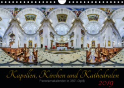 Kapellen, Kirchen und Kathedralen 2019 (Wandkalender 2019 DIN A4 quer)