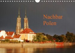 Nachbar Polen (Wandkalender 2019 DIN A4 quer)