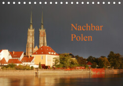 Nachbar Polen (Tischkalender 2019 DIN A5 quer)