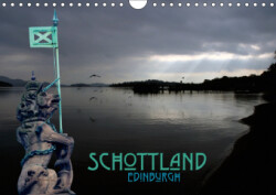 Schottland und Edinburgh (Wandkalender 2019 DIN A4 quer)