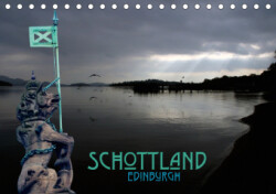 Schottland und Edinburgh (Tischkalender 2019 DIN A5 quer)