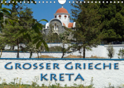 Großer Grieche Kreta (Wandkalender 2019 DIN A4 quer)
