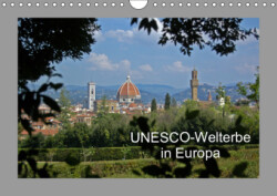 UNESCO-Welterbe in Europa (Wandkalender 2019 DIN A4 quer)