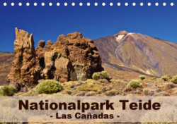 Nationalpark Teide - Las Cañadas (Tischkalender 2019 DIN A5 quer)