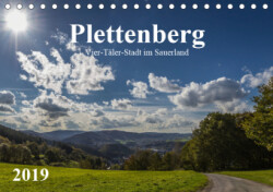 Plettenberg - Vier-Täler-Stadt im Sauerland (Tischkalender 2019 DIN A5 quer)