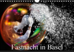 Fastnacht in BaselAT-Version (Wandkalender 2019 DIN A4 quer)