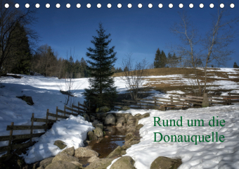 Rund um die DonauquelleAT-Version (Tischkalender 2019 DIN A5 quer)