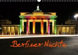 Berliner Nächte (Wandkalender 2020 DIN A3 quer)