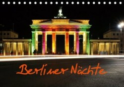 Berliner Nächte (Tischkalender 2021 DIN A5 quer)