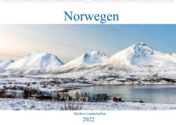 Norwegen - Mythos Landschaften (Wandkalender 2022 DIN A2 quer)