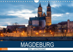Magdeburg (Wandkalender 2022 DIN A4 quer)