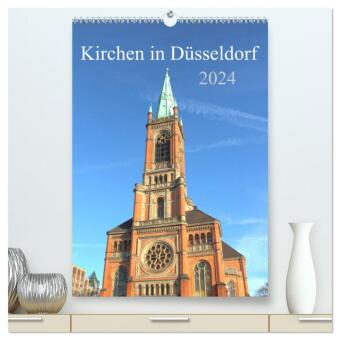 Kirchen in Düsseldorf (hochwertiger Premium Wandkalender 2024 DIN A2 hoch), Kunstdruck in Hochglanz