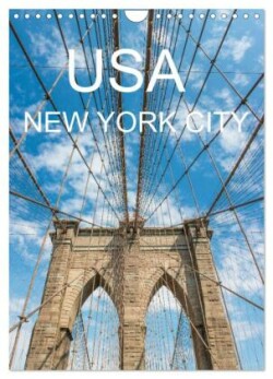 USA - New York City (Wandkalender 2024 DIN A4 hoch), CALVENDO Monatskalender