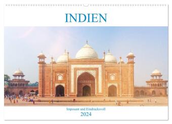 Indien - Imposant und Eindrucksvoll (Wandkalender 2024 DIN A2 quer), CALVENDO Monatskalender