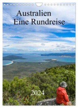 Australien - Eine Rundreise (Wandkalender 2024 DIN A4 hoch), CALVENDO Monatskalender