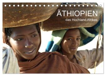Äthiopien - das Hochland Afrikas (Tischkalender 2024 DIN A5 quer), CALVENDO Monatskalender