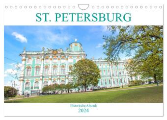 St. Petersburg - Historische Altstadt (Wandkalender 2024 DIN A4 quer), CALVENDO Monatskalender