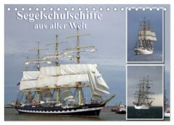 Segelschulschiffe aus aller Welt (Tischkalender 2024 DIN A5 quer), CALVENDO Monatskalender