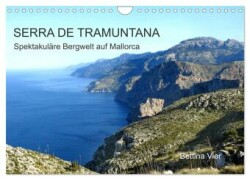 Serra de Tramuntana - Spektakuläre Bergwelt auf Mallorca (Wandkalender 2024 DIN A4 quer), CALVENDO Monatskalender