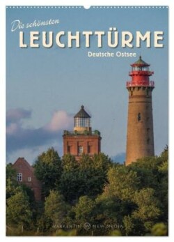 Die schönsten Leuchttürme - Deutsche Ostsee (Wandkalender 2024 DIN A2 hoch), CALVENDO Monatskalender