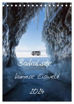 Baikalsee- kuriose Eiswelt (Tischkalender 2024 DIN A5 hoch), CALVENDO Monatskalender