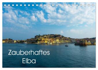 Zauberhaftes Elba (Tischkalender 2024 DIN A5 quer), CALVENDO Monatskalender