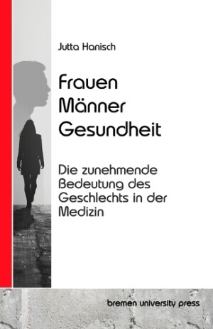 Frauen, Männer, Gesundheit