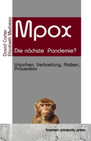 Mpox - die nächste Pandemie?