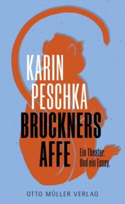 Bruckners Affe