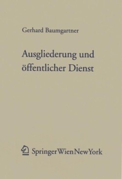Ausgliederung und öffentlicher Dienst (f. Österreich)