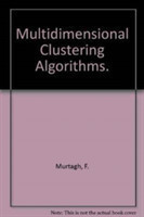 Multidimensional Clustering Algorithms.