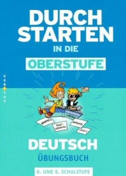 Durchstarten in die Oberstufe - Deutsch - 8./9. Schuljahr