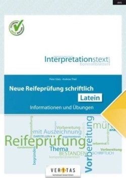 Neue Reifeprüfung schriftlich - Informationen und Übungen - Latein