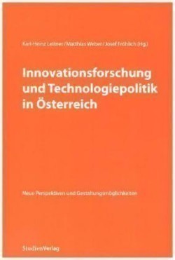 Innovationsforschung und Technologiepolitik in Österreich