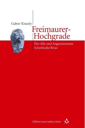 Der Alte und Angenommene Schottische Ritus