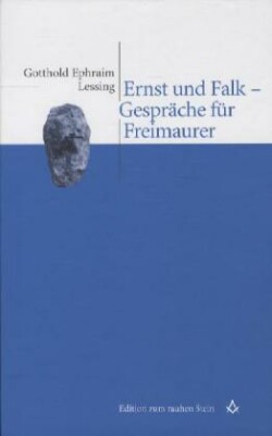 Ernst und Falk - Gespräche für Freimaurer