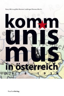 Kommunismus in Österreich 1918-1938