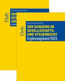 Der Konzern im Gesellschafts- und Steuerrecht inkl. Ergänzungsband 2023