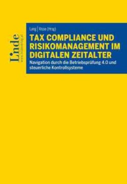 Tax Compliance und Risikomanagement im digitalen Zeitalter