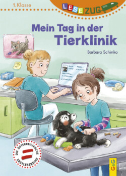 LESEZUG/1. Klasse: Mein Tag in der Tierklinik